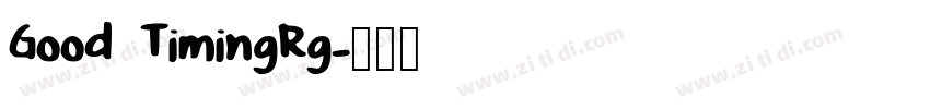 Good TimingRg字体转换